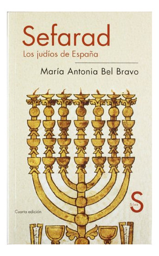 Libro Sefarad. Los Judios De Espa¥a  De Bel Bravo Maria Anto