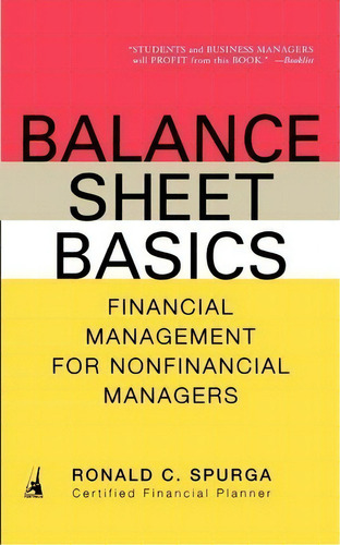 Balance Sheet Basics, De Ronald C Spurga. Editorial Penguin Putnam Inc, Tapa Blanda En Inglés