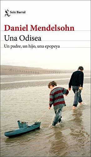 Una Odisea: Un Padre, Un Hijo, Una Epopeya (los Tres Mundos)