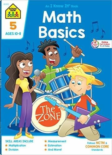 School Zone - Math Basics 5 Workbook - 64 Pages, Ages 10 To 
