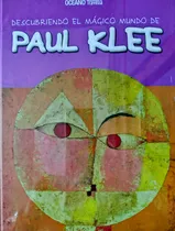 Comprar Descubriendo El Magico Mundo De Paul Klee  Tapa Dura