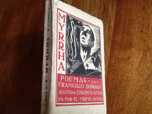 Francisco Donoso - Myrrha Poemas 1933 Ilustrado Por Autor
