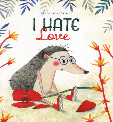 Libro I Hate Love - Pirrone Francesca