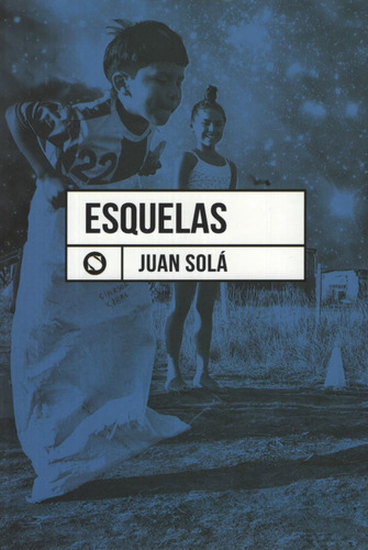 Esquelas. Poesa - Juan Sol