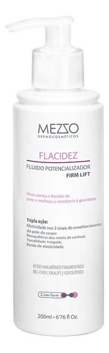 Mezzo Flacidez Firm Lift Fluido Potencializador 200ml