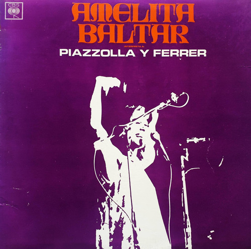 Amelita Baltar - Interpreta A Piazzolla Y Ferrer Lp