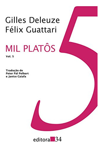 Libro Mil Platôs Vol 5 De Félix Gilles; Guattari Editora 34