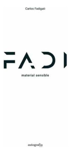 Material Sensible - Fadigati, Carlos