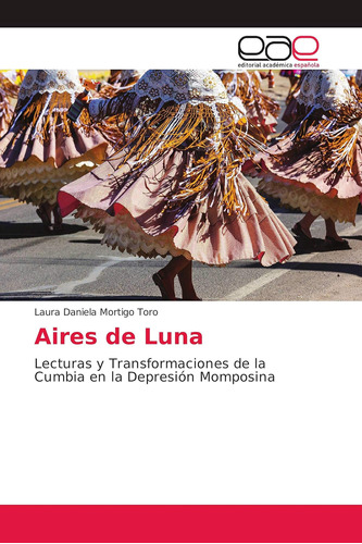 Libro: Aires Luna: Lecturas Y Transformaciones Cumbi