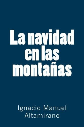 Libro: La Navidad En Las Montañas (spanish Edition)