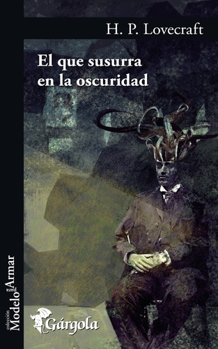 El Que Susurra En La Oscuridad - Howard P. Lovecraft