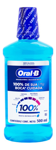 Oral B Enjuague Bucal 100% Menta Refrescante X 500ml Local