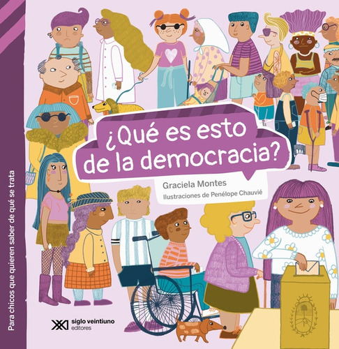 Libro Qué Es Esto De La Democracia - Chauvie Montes