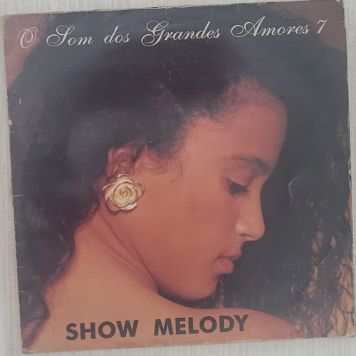 Lp Show Melody - O Som Dos Grandes Amores 7 (Usado)