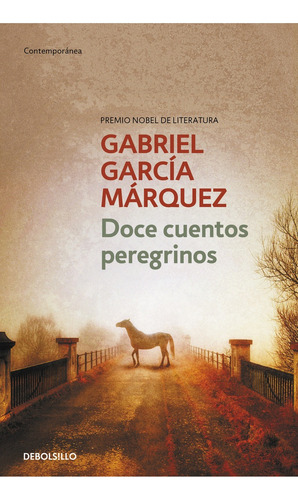 Doce Cuentos Peregrinos - Gabriel García Márquez