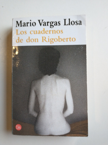 Los Cuadernos De Don Rigoberto Mario Vargas Llosa