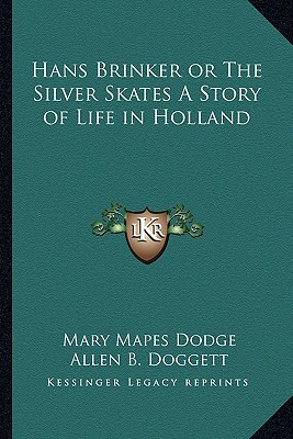 Libro Hans Brinker Or The Silver Skates A Story Of Life I...