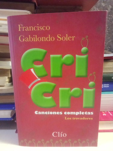 Cri Cri Canciones Completas - Francisco Gabildo Soler
