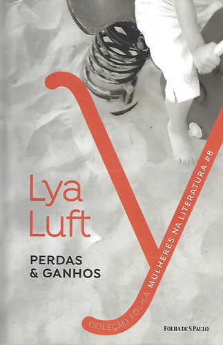 Mulheres Na Literatura - Perdas E Ganhos, De Lya Luft. Editora Folha De S, Capa Dura Em Português, 2002