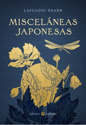 Misceláneas Japonesas, De Lafcadio Hearn. Editorial Satori En Español