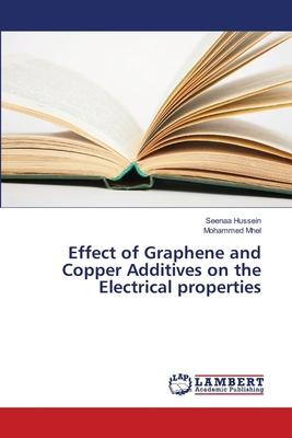 Libro Effect Of Graphene And Copper Additives On The Elec...