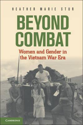Libro Beyond Combat : Women And Gender In The Vietnam War...