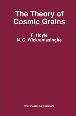 Libro The Theory Of Cosmic Grains - N.c. Wickramasinghe