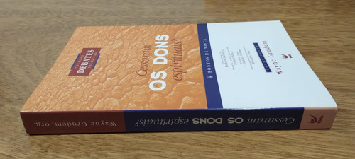 Cessaram Os Dons Espirituais ? - Debates Teológicos, Wayne Grudem -livro Em Excelente Estado (Usado)