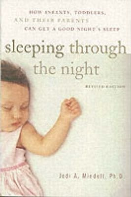 Sleeping Through The Night, Revised Edition - Jodi A. Min...