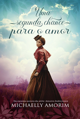 Uma Segunda Chance Para O Amor, De Amorim, Michaelly. Editora Freya Editora Em Português