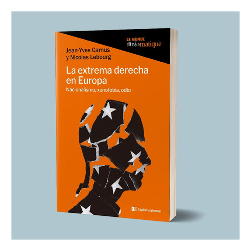 Extrema Derecha En Europa, La - Camus, Lebourg