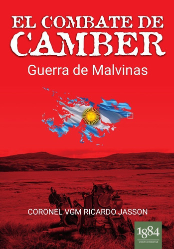 El Combate De Camber, De Ricardo Jasson. Editorial 1884 Círculo Militar, Tapa Blanda En Español, 2021