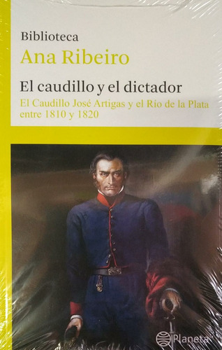 El Caudillo Y El Dictador Tomo 4*.. - Ana Ribeiro