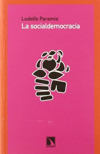 Libro La Socialdemocraciade Ludolfo Paramio