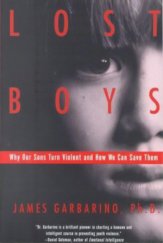 Lost Boys, De James Gabarino. Editorial Bantam Doubleday Dell Publishing Group Inc, Tapa Blanda En Inglés
