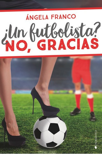 Un Futbolista No Gracias - Franco,angela&,,