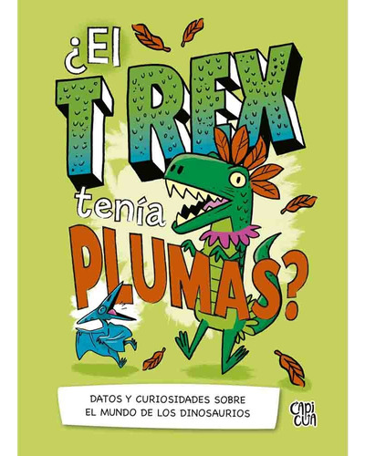 El T Rex Tenia Plumas - Thomas Canavan