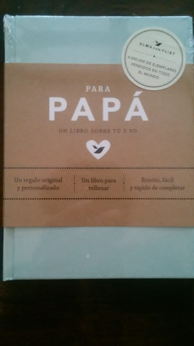 Para Papá / Elma Van Vliet (envíos)