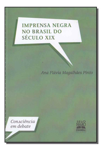 Libro Imprensa Negra No Brasil Do Seculo Xix De Pinto Ana Fl