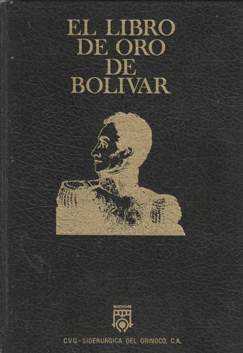 El Libro De Oro De Bolivar