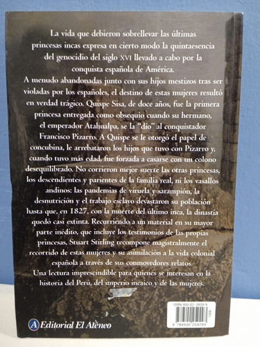 El Trágico Destino De Las Princesas Incas./ Stuart Stirling (Usado)