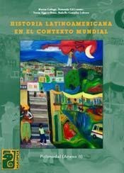 Historia Latinoamericana En El Contexto Mundial - Anexo 2-eg