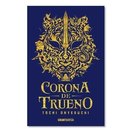 Corona De Trueno. Bestias De La Noche 2 - Tochi Onyebuchi