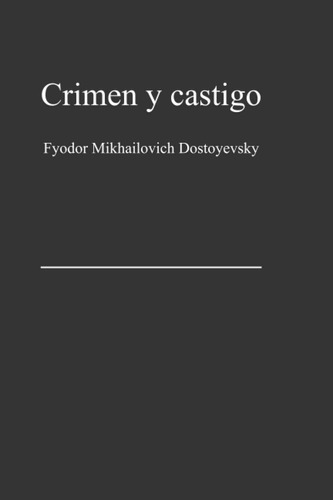 Libro: Crimen Y Castigo Edicion Clasica (spanish Edition)