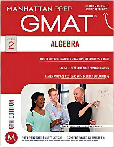 Algebra Gmat Strategy Guide (manhattan Prep Gmat Strategy G, De Manhattan Prep. Editorial Manhattan Prep Publishing; 6a Edición 1 Febrero 2015) En Inglés