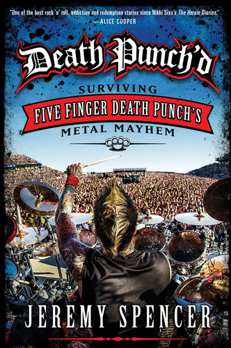 Book : Death Punchd Surviving Five Finger Death Punchs Meta