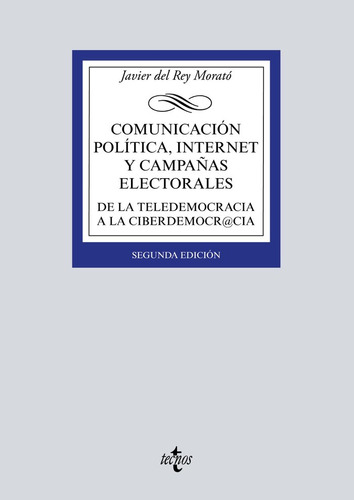 Comunicación Política, Internet Y Campañas Electorales