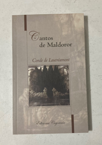 Conde De Lautréamont. Cantos De Maldoror (Usado)