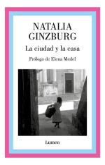 La Ciudad Y La Casa   Prologo De Elena Medel.