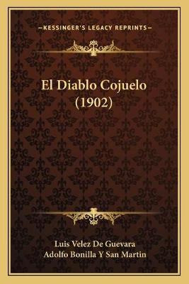 Libro El Diablo Cojuelo (1902) - Luis Velez De Guevara